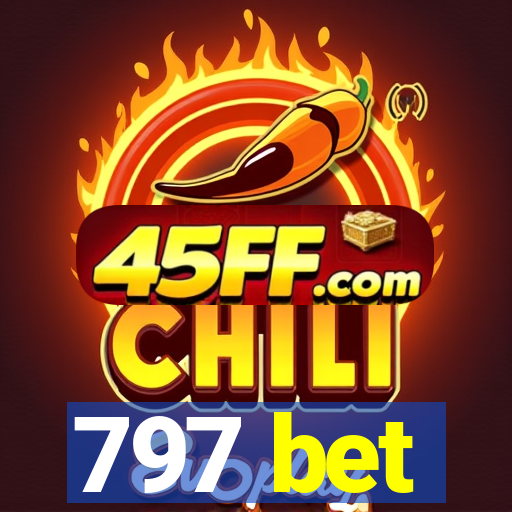 797 bet